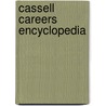 Cassell Careers Encyclopedia door Katherine Lea