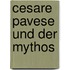 Cesare Pavese Und Der Mythos