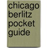 Chicago Berlitz Pocket Guide door Berlitz Editorial Staff