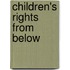 Children's Rights From Below