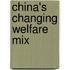 China's Changing Welfare Mix