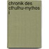 Chronik des Cthulhu-Mythos I