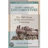 Classic American Locomotives by Charles McShane