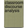 Classroom Discourse Analysis by Francis Christie