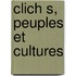 Clich S, Peuples Et Cultures