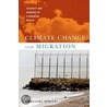 Climate Change & Migration P by Gregory White