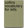 Collins Vocabulary For Ielts door Anneli Williams