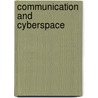 Communication And Cyberspace door Robert Plotkin