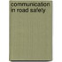 Communication In Road Safety