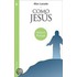 Como Jesus / Just Like Jesus