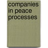 Companies In Peace Processes door Ulrike Joras