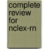 Complete Review For Nclex-rn