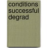 Conditions Successful Degrad door Garfinkel