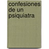 Confesiones de un Psiquiatra door Md Lourenco Antonio Filipe