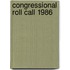 Congressional Roll Call 1986