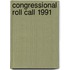 Congressional Roll Call 1991