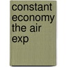 Constant Economy The Air Exp door Goldsmith Zac