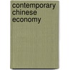Contemporary Chinese Economy by Gong Gang