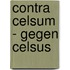 Contra Celsum - Gegen Celsus