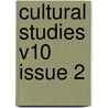 Cultural Studies V10 Issue 2 door Lawrence Grossberg