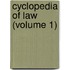 Cyclopedia Of Law (Volume 1)