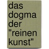 Das Dogma Der "Reinen Kunst" door Franziska Beyer
