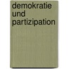 Demokratie Und Partizipation by Kevser Ekin