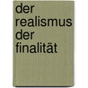 Der Realismus der Finalität door Reginald Garrigou-Lagrange