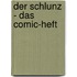 Der Schlunz - Das Comic-Heft