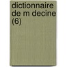 Dictionnaire De M Decine (6) by Nicolas Philibert Adelon
