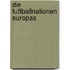 Die Fußballnationen Europas