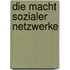 Die Macht sozialer Netzwerke