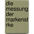 Die Messung Der Markenst Rke