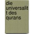 Die Universalit T Des Qurans