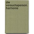 Die Versuchsperson. Harmonie