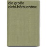 Die große Olchi-Hörbuchbox by Erhard Dietl