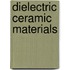 Dielectric Ceramic Materials