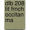 Dlb 208 Lit Frnch Occitan Ma door Gale Cengage