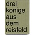 Drei Konige Aus Dem Reisfeld