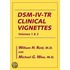 Dsm-Iv-Tr Clinical Vignettes