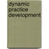 Dynamic Practice Development