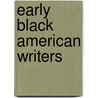 Early Black American Writers by Benjamin Brawley