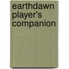 Earthdawn Player's Companion door James Flowers