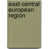 East-Central European Region by George H. Hodos