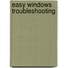 Easy Windows Troubleshooting door R.A. Penfold