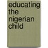 Educating The Nigerian Child