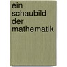 Ein Schaubild der Mathematik by Serge Tabachnikov