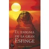 El Enigma de La Gran Esfinge by Georges Barbarin