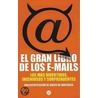 El Gran Libro de Los E-Mails by Javier De Inocencio