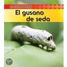 El Gusano de Seda = Silkworm by Ron Fridell